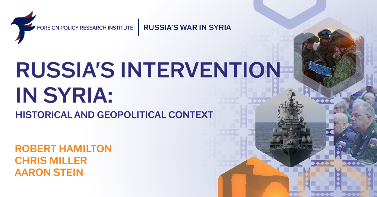 Russia's Intervention In Syria: Historical And Geopolitical Context ...