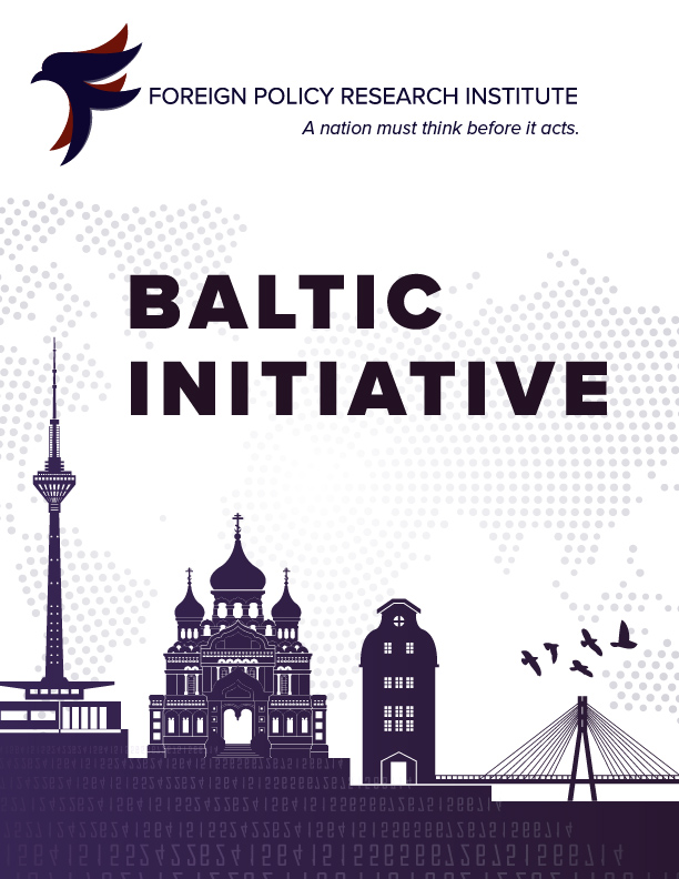 The Baltic Initiative - FPRI